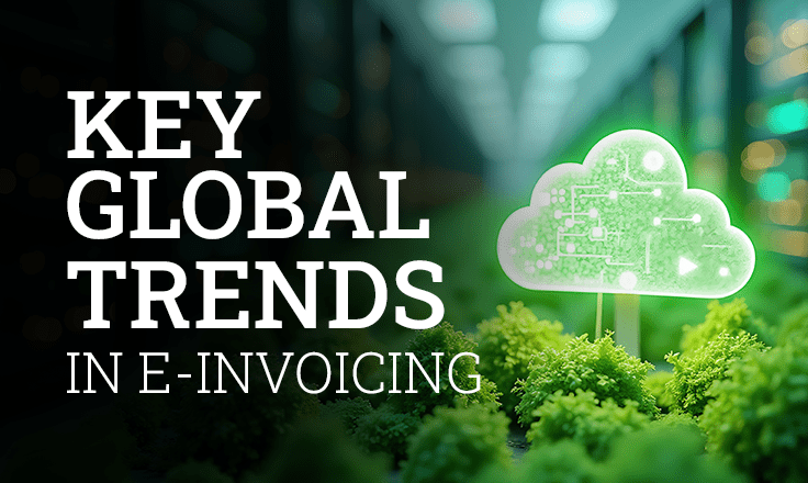 Global Trends in E-Invoicing: How Europe and Asia Are Setting the Pace